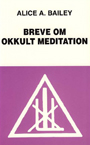 Breve om okult meditation